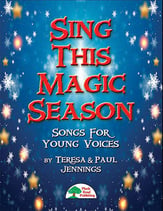 Sing This Magic Season Reproducible Kit